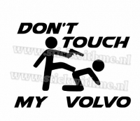 Dont touch my VOLVO