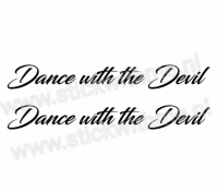 Dance with the devil - per 2 stuks