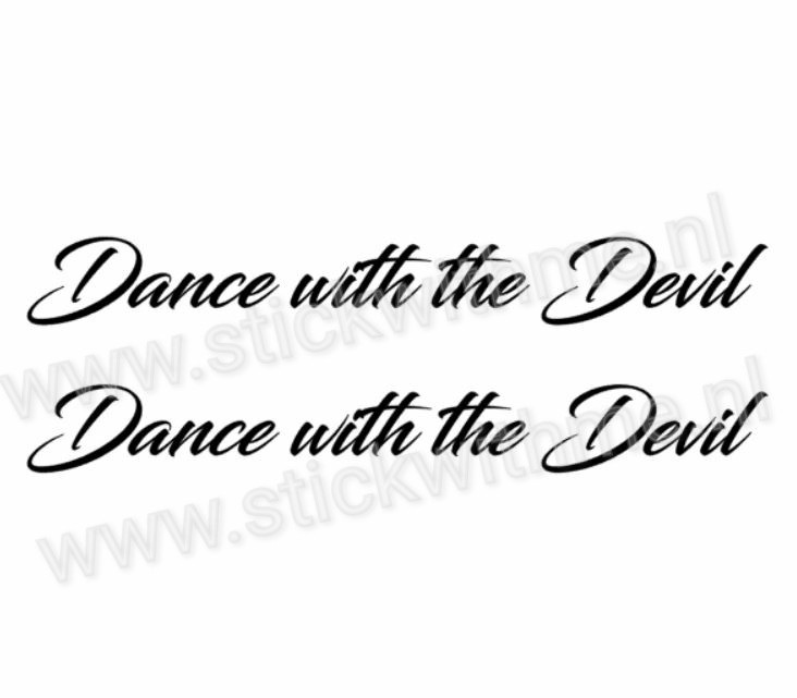 Dance with the devil - per 2 stuks