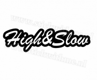 High & Slow