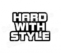 Hard with style 02