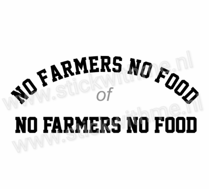 No farmers No food - per stuk