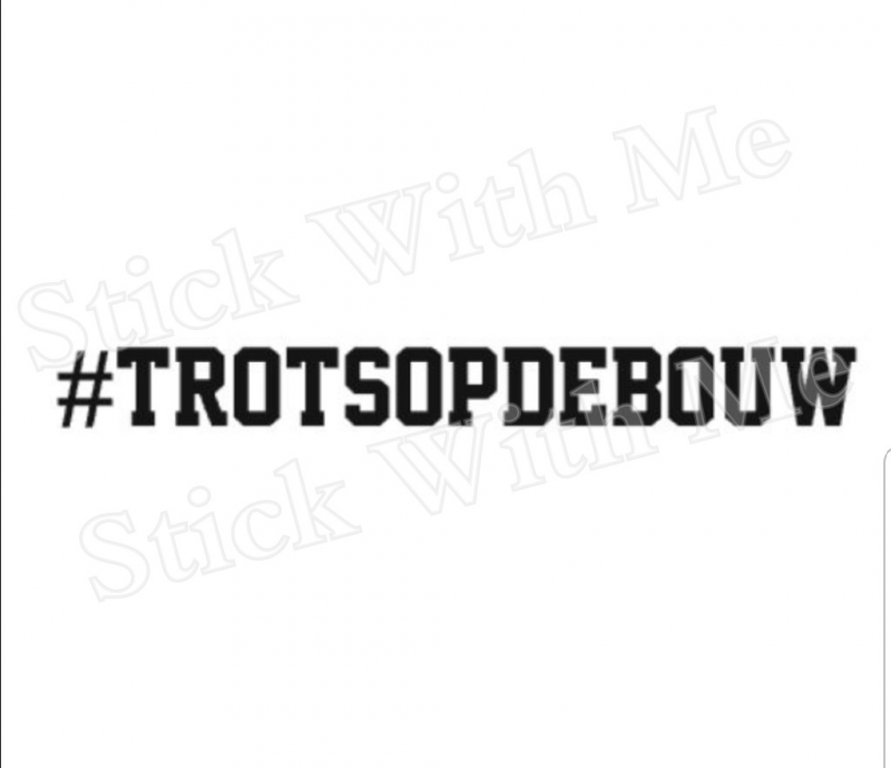 #TROTSOPDEBOUW