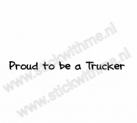 Proud to be a trucker - ontwerp 2