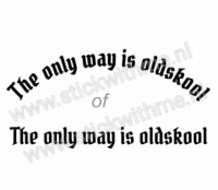 The only way is oldskool - per stuk