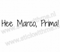 Hee Marco Prima!