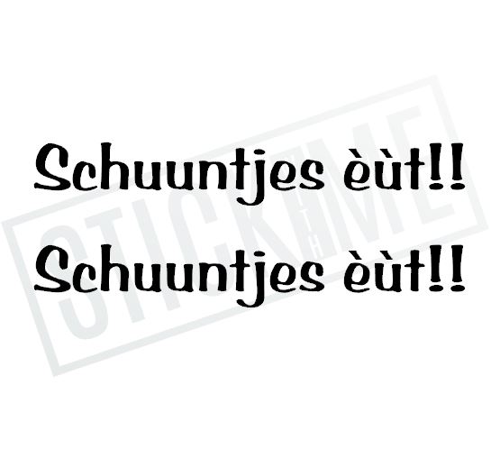 Schuuntjes eut!!!  set van 2